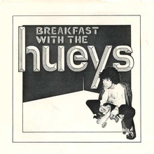 Breakfast With The Hueys (VLS)