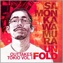 Unfold Outtakes Tokio Vol. 1