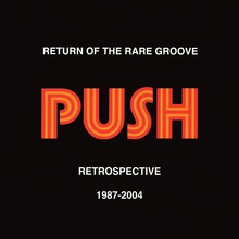 Retrospective 1987-2004: Return Of The Rare Groove