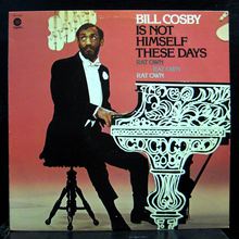 Bill Cosby Is Not Himself These Days (Vinyl)