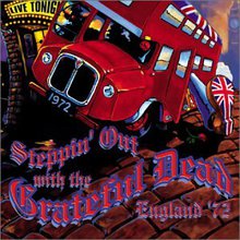 Steppin' Out With The Grateful Dead - England '72 CD4