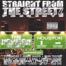 Straight from The Streets Presents: Houston Hard Hitters Vol.4