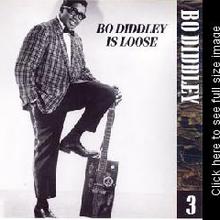 The Chess Years 1955-1974, Vol. 03 - Bo Diddley Is Loose CD3