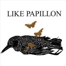 Like Papillon