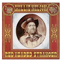 Red Headed Stranger (Reissued 2014)