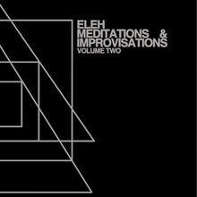 Meditations & Improvisations Volume Two (Vinyl)