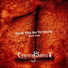 Fuck You Go To Work (EP) (Pt. 1)