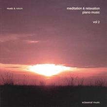 Meditation & Relaxation Piano Music Vol. 2