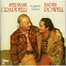 La Grande Reunion (With Baden Powell) (Reissued 1988)
