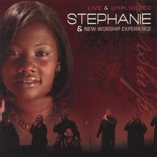 Live Stephanie & New Worship Experience