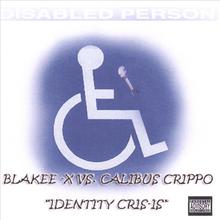 Blakee-X vs. Calibus Crippo "Identity Cris-is"