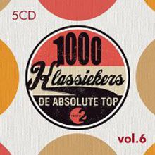 1000 Klassiekers De Absolute Top Vol. 6 CD1
