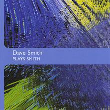 Dave Smith Plays Smith
