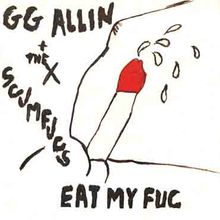 Eat My Fuc (With The Scumfucs) (Vinyl)