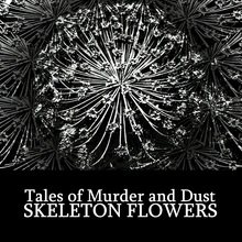 Skeleton Flowers (EP)