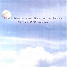 Blue Moon and Spacious Skies