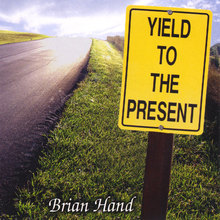 Yield To The Present