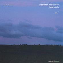 Meditation & Relaxation Harp Music Vol. 1
