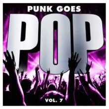 Punk Goes Pop Vol. 7