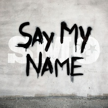 Say My Name (CDS)