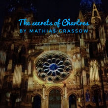The Secrets Of Chartres