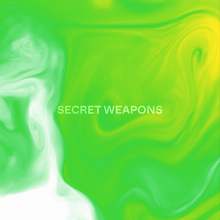 Secret Weapons Pt. 13