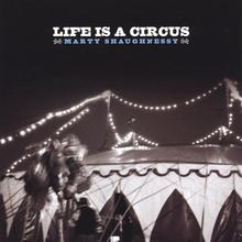 Life Is A Circus