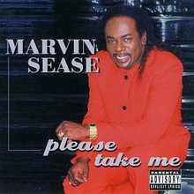 Marvin Sease - Please Take Me Mp3 Album Download