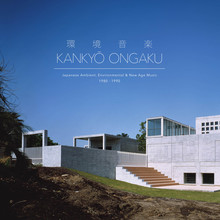 Kankyō Ongaku: Japanese Ambient, Environmental & New Age Music 1980-1990 CD1