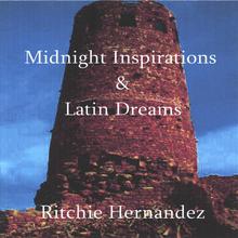 Midnight Inspirations & Latin Dreams