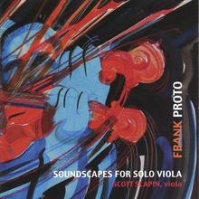 Soundscapes for Solo Viola, Scott Slapin, viola