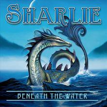 Beneath the Water (From "Sharlie")