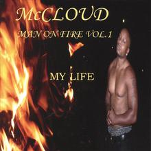 Man On Fire Vol.1 My Life