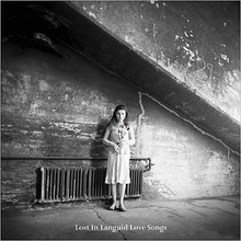 Lost In Languid Love Songs