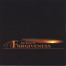 The Road To Forgiveness