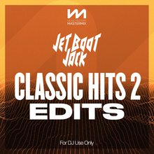 Mastermix Jet Boot Jack - Classic Hits 2 (Edits)