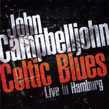 Celtic Blues: Live In Hamburg