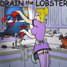 Drain the Lobster