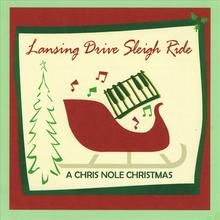 LANSING DRIVE SLEIGH RIDE (A Chris Nole Christmas)