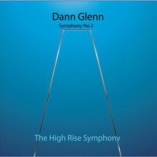 Symphony No. 3 "The High Rise Symphony"