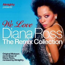 Almighty Presents: We Love Diana Ross (The Remix Collection) CD1