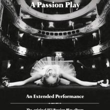 A Passion Play (An Extended Performance) CD2