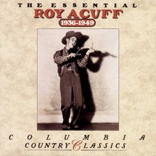 The Essential Roy Acuff (1936-1939)
