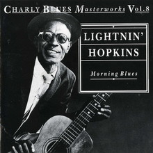 Charly Blues Masterworks: Lightnin' Hopkins (Morning Blues)