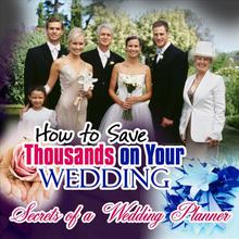 How to Save Thousands on Your Wedding - Secrets of a Wedding Planner