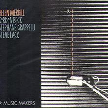 Music Makers (Helen Merrill, Gordon Beck & Steve Lacy) (Remastered 2008)