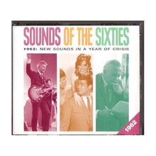 Sounds Of Sixties - 1962: New Sounds In A Year Of Crisis CD1