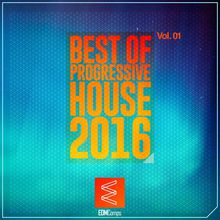 Best Of Progressive House 2016 Vol. 1