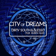 City Of Dreams (With Alesso, feat. Ruben Haze) (CDS)