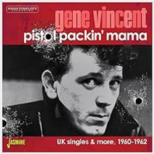 Pistol Packin' Mama - UK Singles & More 1960-1962